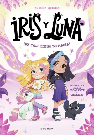 IRIS Y LUNA CUIDADORAS DE CACHORRITOS MAGICOS 1 UN IRIS Y LUNA CUIDADORAS DE CACHORRITOS MAGICOS 1 UN
