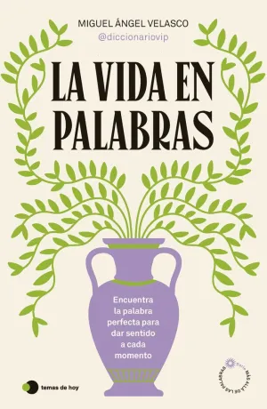 LA VIDA EN PALABRAS LA VIDA EN PALABRAS