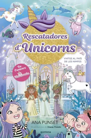RESCATADORES D'UNICORNS 7 - VIATGE AL PAIS DE LES