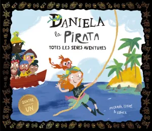 DANIELA LA PIRATA. TOTES LES SEVES AVENTURES