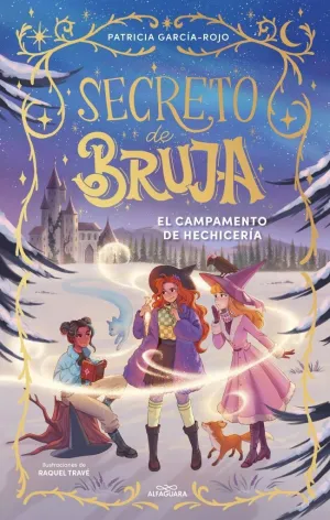 SECRETO DE BRUJA 2 - EL CAMPAMENTO DE HECHICERIA