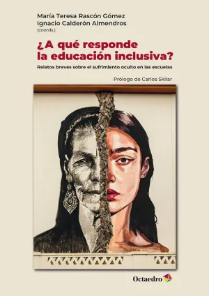 ¿A QUÉ RESPONDE LA EDUCACIÓN INCLUSIVA? ¿A QUÉ RESPONDE LA EDUCACIÓN INCLUSIVA?