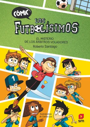 COMIC FUTBOLISIMOS 1 - EL MISTERIO DE LOS ARBITROS