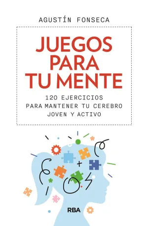JUEGOS PARA TU MENTE JUEGOS PARA TU MENTE