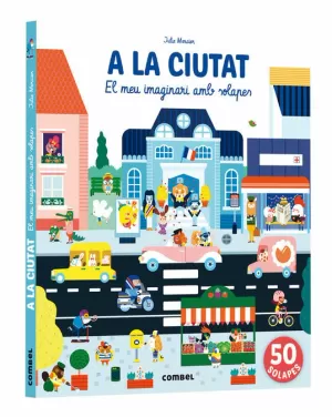 A LA CIUTAT. EL MEU IMAGINARI AMB SOLAPES A LA CIUTAT. EL MEU IMAGINARI AMB SOLAPES