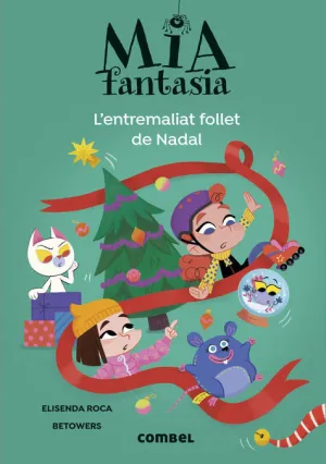 MIA FANTASIA 9. L'ENTREMALIAT FOLLET DE NADAL - 10