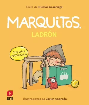 MARQUITOS, LADRÓN MARQUITOS, LADRÓN