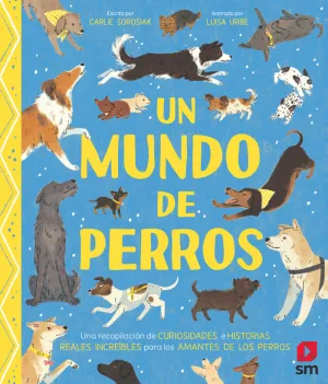 UN MUNDO DE PERROS UN MUNDO DE PERROS