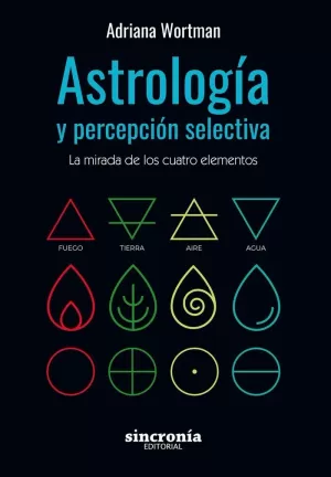 ASTROLOGÍA Y PERCEPCIÓN SELECTIVA ASTROLOGÍA Y PERCEPCIÓN SELECTIVA