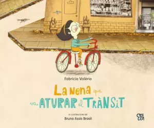 LA NENA QUE VA ATURAR EL TRÀNSIT LA NENA QUE VA ATURAR EL TRÀNSIT