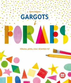 GARGOTS I FORMES GARGOTS I FORMES