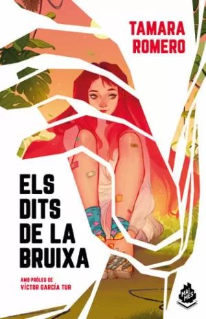 ELS DITS DE LA BRUIXA ELS DITS DE LA BRUIXA