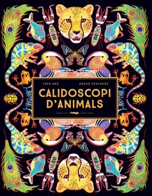CALIDOSCOPI D'ANIMALS CALIDOSCOPI D'ANIMALS