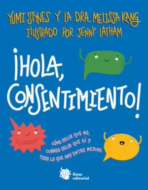 ¡HOLA, CONSENTIMIENTO! ¡HOLA, CONSENTIMIENTO!