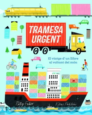 TRAMESA URGENT - EL VIATGE D'UN LLIBRE AL VOLTANT TRAMESA URGENT - EL VIATGE D'UN LLIBRE AL VOLTANT