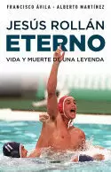 JESÚS ROLLÁN ETERNO JESÚS ROLLÁN ETERNO