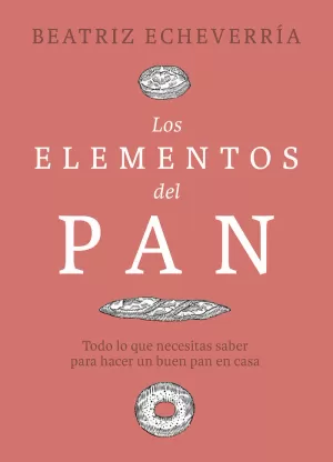 LOS ELEMENTOS DEL PAN LOS ELEMENTOS DEL PAN