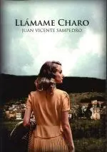 LLÁMAME CHARO LLÁMAME CHARO