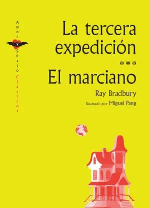 LA TERCERA EXPEDICION EL MARCIANO LA TERCERA EXPEDICION EL MARCIANO