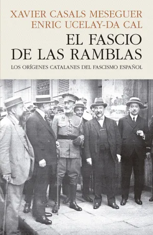 EL FASCIO DE LAS RAMBLAS EL FASCIO DE LAS RAMBLAS