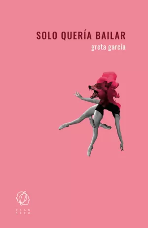 SOLO QUERÍA BAILAR SOLO QUERÍA BAILAR
