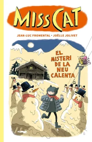 MISS CAT. EL MISTERI DE LA NEU CALENTA