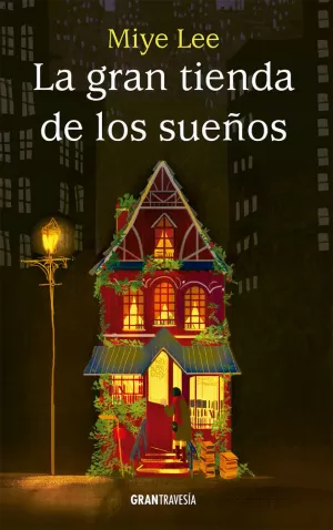 LA GRAN TIENDA DE LOS SUEÑOS LA GRAN TIENDA DE LOS SUEÑOS