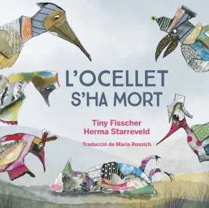 L'OCELLET S'HA MORT L'OCELLET S'HA MORT