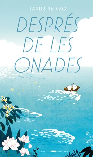 DESPRÉS DE LES ONADES DESPRÉS DE LES ONADES