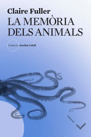 LA MEMÒRIA DELS ANIMALS LA MEMÒRIA DELS ANIMALS