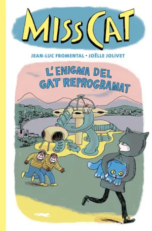 MISS CAT. L'ENIGMA DEL GAT REPROGRAMAT MISS CAT. L'ENIGMA DEL GAT REPROGRAMAT