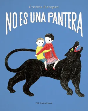 NO ES UNA PANTERA NO ES UNA PANTERA