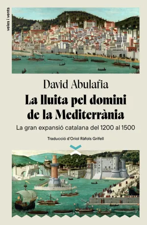 LLUITA PEL DOMINI DE LA MEDITERRANIA,LA LLUITA PEL DOMINI DE LA MEDITERRANIA,LA