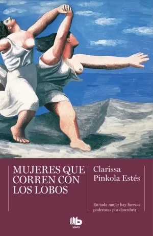 MUJERES QUE CORREN CON LOBOS MUJERES QUE CORREN CON LOBOS