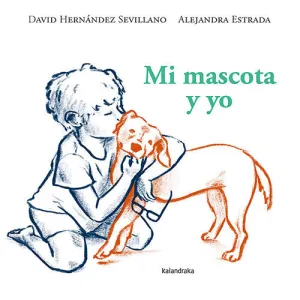 MI MASCOTA Y YO MI MASCOTA Y YO