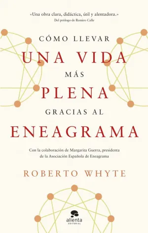 CÓMO LLEVAR UNA VIDA MÁS PLENA GRACIAS AL ENEAGRAMA CÓMO LLEVAR UNA VIDA MÁS PLENA GRACIAS AL ENEAGRAMA