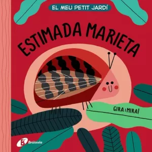 EL MEU PETIT JARDÍ. ESTIMADA MARIETA EL MEU PETIT JARDÍ. ESTIMADA MARIETA