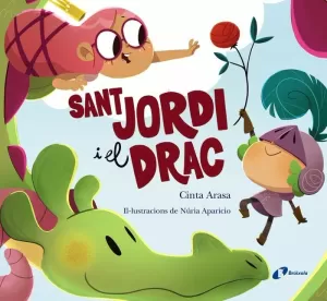 SANT JORDI I EL DRAC SANT JORDI I EL DRAC