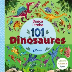 BUSCA I TROBA 101 DINOSAURES BUSCA I TROBA 101 DINOSAURES