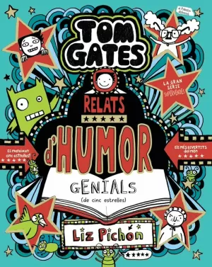 TOM GATES 21 - RELATS D'HUMOR GENIALS (DE CINC EST TOM GATES 21 - RELATS D'HUMOR GENIALS (DE CINC EST