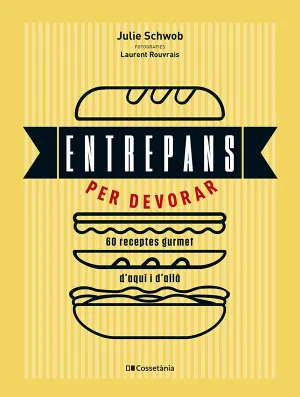 ENTREPANS PER DEVORAR ENTREPANS PER DEVORAR
