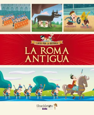 LA ROMA ANTIGUA LA ROMA ANTIGUA