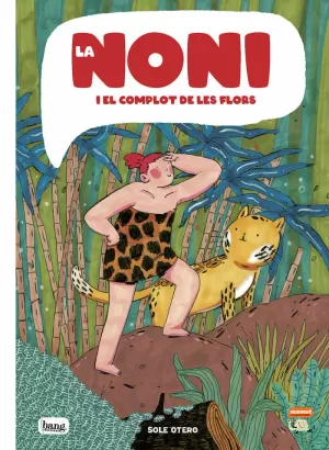 LA NONI I EL COMPLOT DE LES FLORS LA NONI I EL COMPLOT DE LES FLORS
