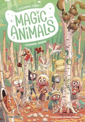 MAGIC ANIMALS 3 - L'ESQUIROL VAMPIR