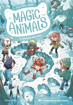 MAGIC ANIMALS 4 - EL MONSTRE DELS GELS MAGIC ANIMALS 4 - EL MONSTRE DELS GELS