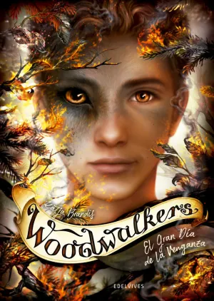 WOODWALKERS 6: EL GRAN DÍA DE LA VENGANZA