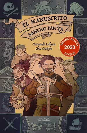 EL MANUSCRITO DE SANCHO PANZA (XX PREMIO ANAYA JUV EL MANUSCRITO DE SANCHO PANZA (XX PREMIO ANAYA JUV