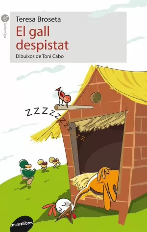 EL GALL DESPISTAT EL GALL DESPISTAT