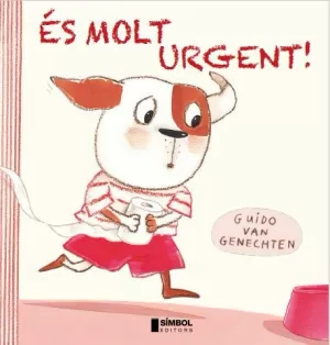 ÉS MOLT URGENT ÉS MOLT URGENT