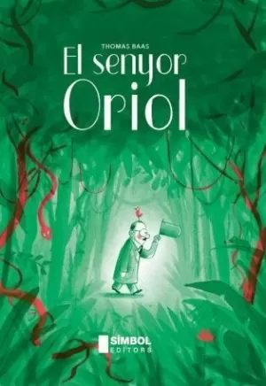 EL SENYOR ORIOL EL SENYOR ORIOL